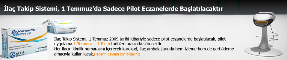 laç Takip Sistemi 1 Temmuz 2009 da balayacak